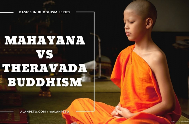 Theravada - Mahayana Buddhism